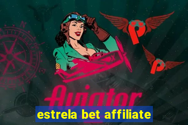 estrela bet affiliate